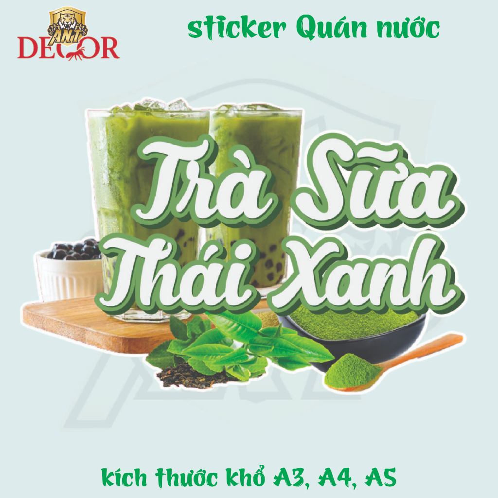 Decal TRÀ SỮA THÁI XANH – Nhãn Dán Trang Trí Xe Bán Trà Sữa, Quầy Nước – Chống Nước - Dễ Dán, Bền Đẹp, Bền Màu