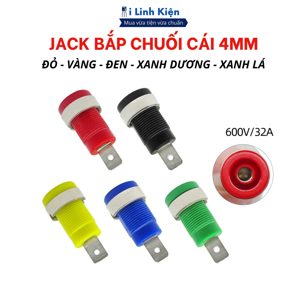 Jack bắp chuối cái 4mm chính hãng đảm bảo chất lượng ilinhkien.