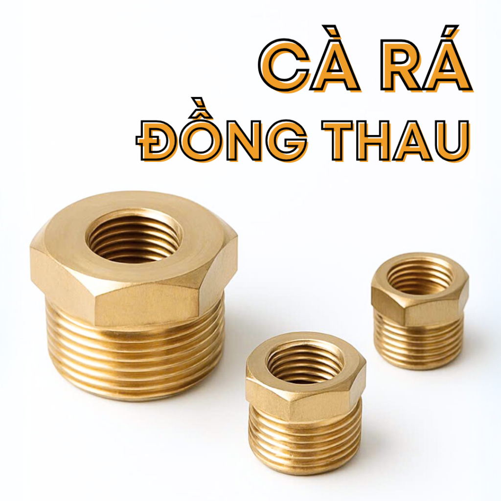 [Đơn tối thiểu 20K] Cà rá thau ren nối ren trong x ren ngoài 9.6, 13 ...