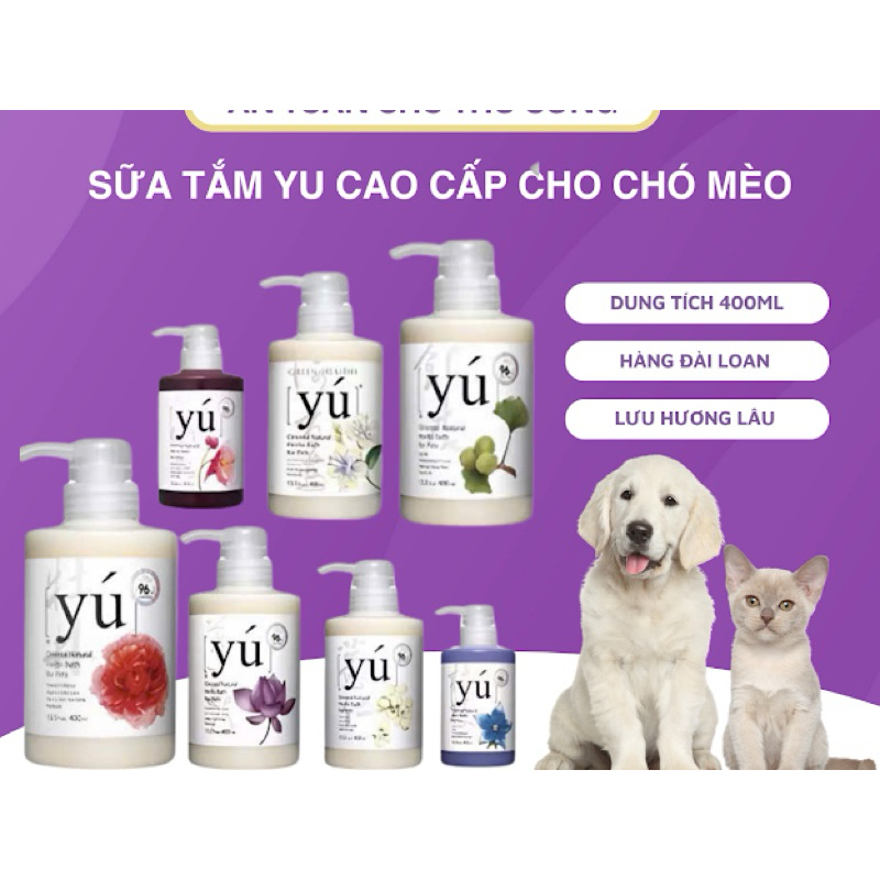 Sữa tắm YÚ cao cấp Đài Loan cho chó mèo lưu hương lâu, siu dưỡg chai 400ml