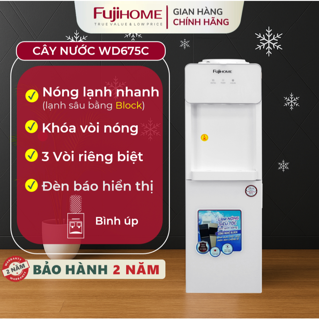 Cây nước nóng lạnh gia đình Nhập Khẩu FUJIHOME WD675C, Cây nước lạnh sâu tiết kiệm điện bảo hành 24 tháng