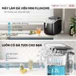 Máy làm đá viên sạch mini tự động Fujihome IM1218 Nhập Khẩu, công suất 9 viên đá/ lần siêu tốc 6-9 phút gia đình — ảnh 3
