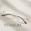 Gọng Kính Cận Titanium Doanh Nhân, Gọng Titan nguyên khối siêu nhẹ & bền. Thay được mọi tròng. S60