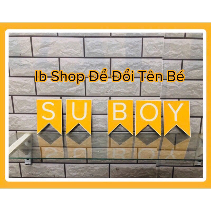 DÂY TÊN TREO SINH NHẬT BÉ ( 18k/ 12 chữ cái ) ib để đổi tên