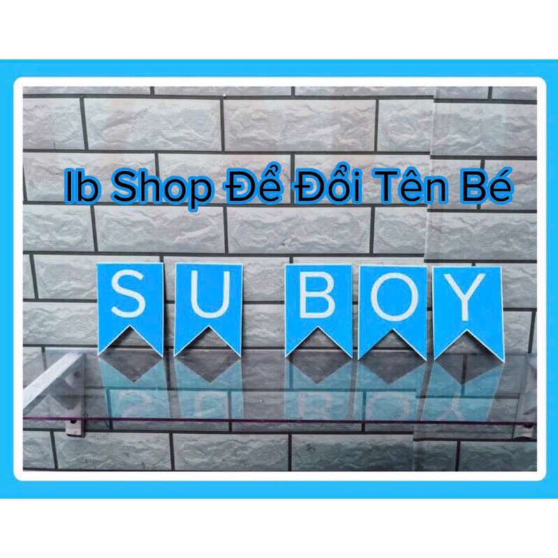 DÂY TÊN TREO SINH NHẬT BÉ ( 18k/ 12 chữ cái ) ib để đổi tên