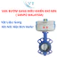 VAN BƯỚM GANG ĐIỀU KHIỂN KHÍ NÉN – HIỆU SW + SANPO DN125 DN250