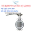 VAN BƯỚM TAY GẠT INOX 304 SAMWOO DN125 - DN200