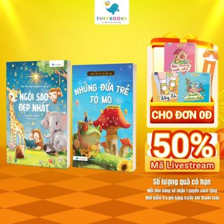Bộ Sách Tuyển Tập Truyện Kể Cho Bé: Ngôi sao đẹp nhất, Những đứa trẻ tò mò - Finybooks