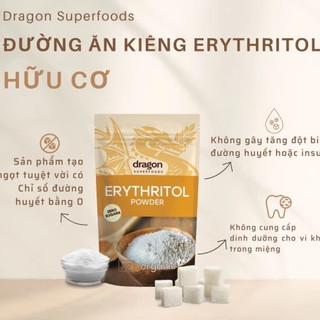 Đường ăn kiêng Erythritol hữu cơ zero sugar Dragon Superfoods 250g