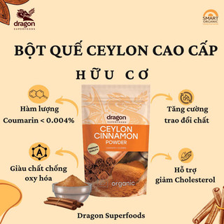 Bột quế hữu cơ Dragon Superfoods 150g Ceylon Cinnamon Powder