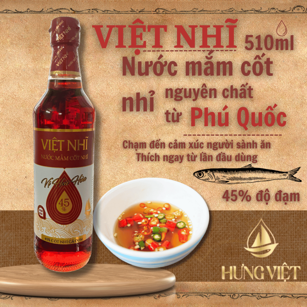 Nước mắm cốt nhĩ Việt Nhĩ 45% độ đạm 510ml - Ngon tròn vị, thơm dịu nhẹ
