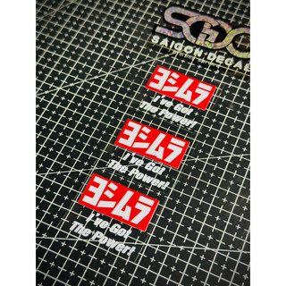 Tem Sticker DTF Dán Phuộc Trước Sau Yoshimura I've Got The Power - 2 Màu |SGDC - 1 Cái/Cặp|