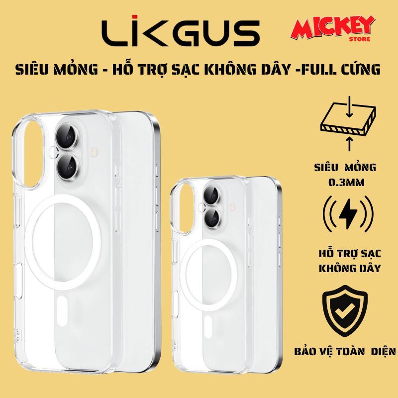 Ốp Likgus trong suốt siêu mỏng 0.3mm Magnetic – Không ố vàng – Dành cho iPhone 11 đến 17Promax