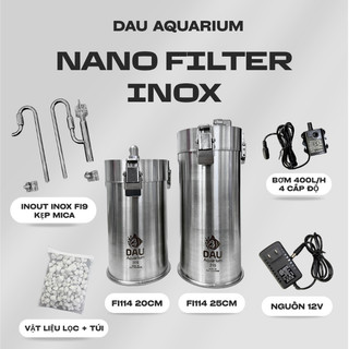 COMBO Lọc INOX NANO DAU AQUARIUM Fi114 bản cao 20cm-25cm cho bể thuỷ sinh 30 đến 60cm