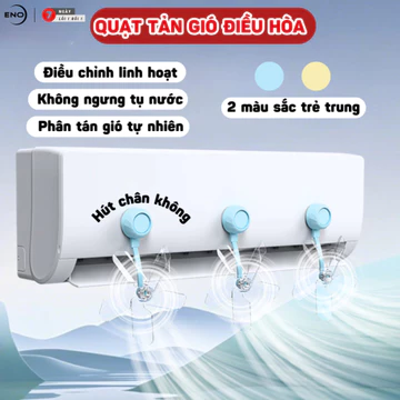 [Bản 2025]Quạt tản gió điều hòa hút chân không Quạt chuyển hướng gió điều hòa 3 cánh, điều chỉnh 360 độ ENO-QTG02