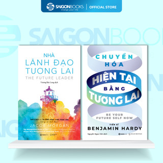 Combo Sách - Nhà Lãnh Đạo Tương Lai + Chuyển Hóa Hiện Tại Bằng Tương Lai