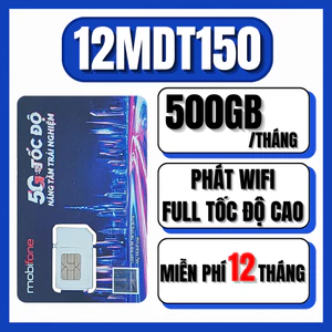 SIM 4G/5G MOBIFONE VINAPHONE 500GB/THÁNG 1000GB/THÁNG 6000GB/NĂM VÀO MẠNG THẢ GA TỐC ĐỘ CAO 12MDT150