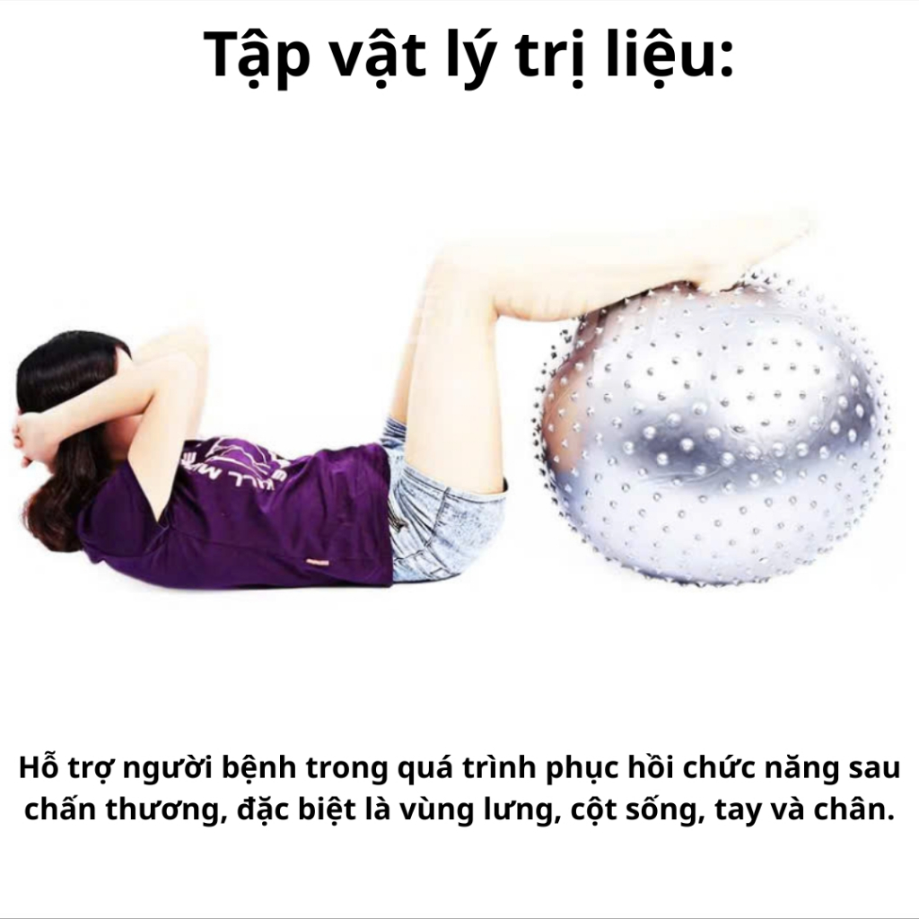 BÓNG TẬP THỂ DỤC, MASSAGE BẰNG GAI - CHĂM SÓC SỨC KHỎE TOÀN DIỆN NGAY TẠI NHÀ
