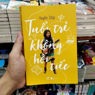 Sách - Tuổi trẻ không hối tiếc Huyền Chip- Quảng Văn Books