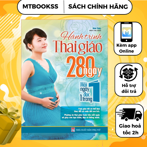 Sách - Hành Trình Thai Giáo - 280 Ngày Mỗi Ngày Đọc Một Trang