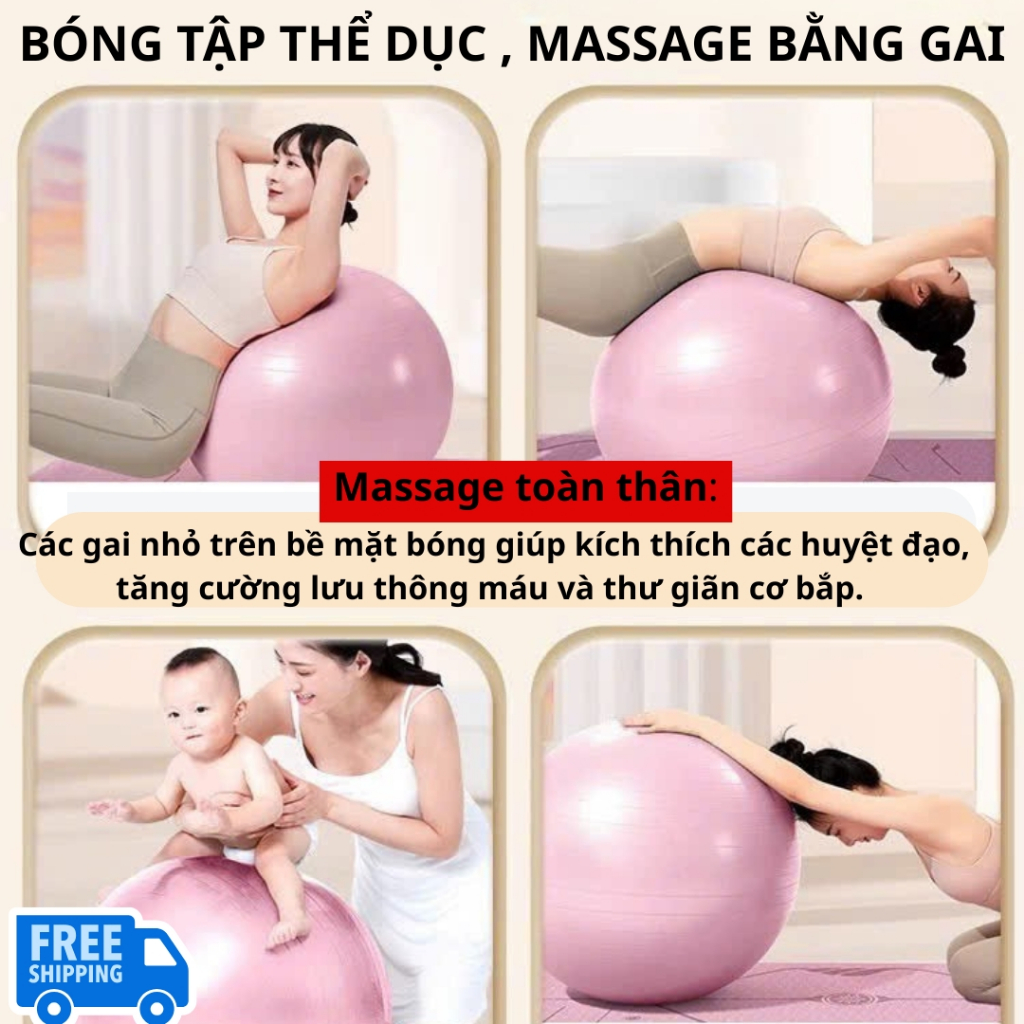 BÓNG TẬP THỂ DỤC, MASSAGE BẰNG GAI - CHĂM SÓC SỨC KHỎE TOÀN DIỆN NGAY TẠI NHÀ