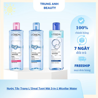 Nước Tẩy Trang L’Oreal Tươi Mát 3-in-1 Micellar Water