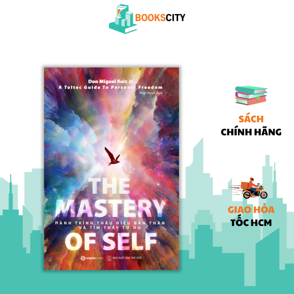 Sách - The Mastery Of Self - Hành Trình Thấu Hiểu Bản Thân Và Tìm Thấy Tự Do - Don Miguel Ruiz Jr
