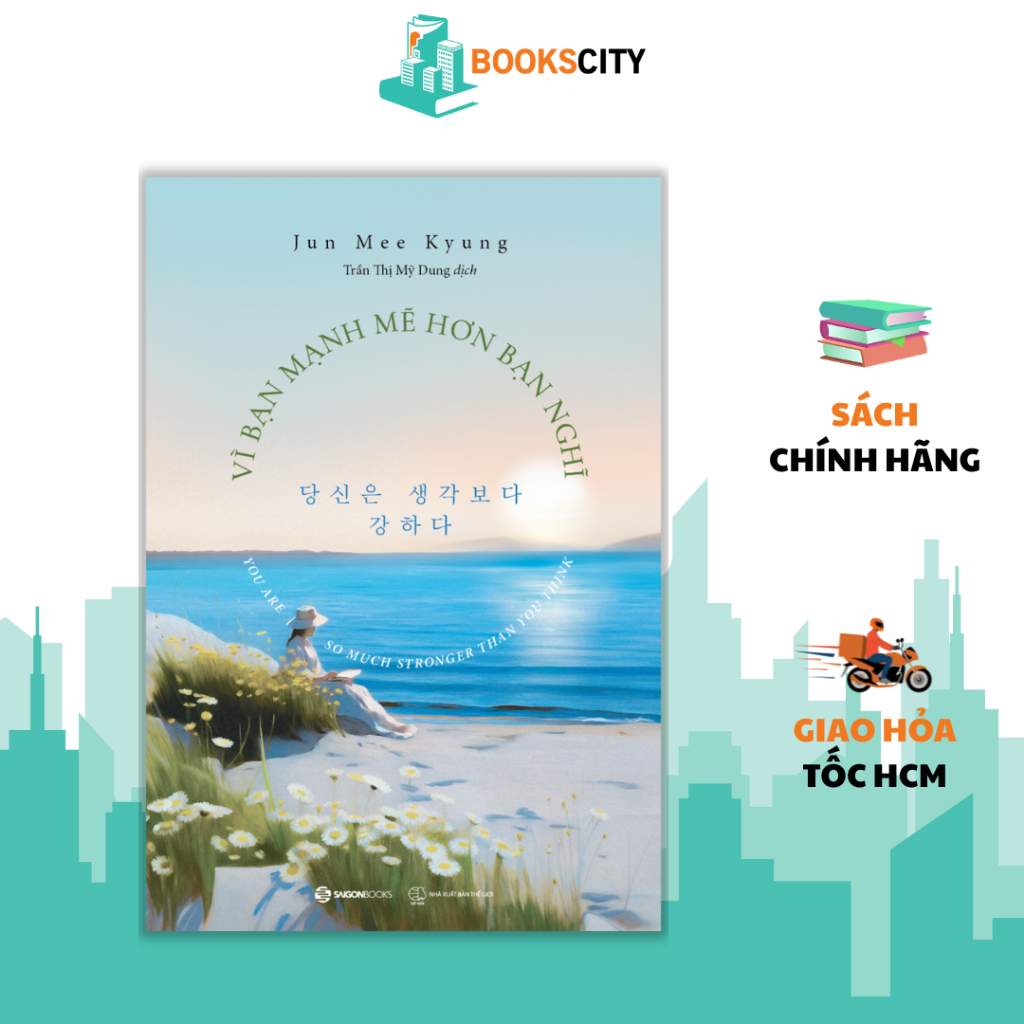 Combo Sách - Vì Bạn Mạnh Mẽ Hơn Bạn Nghĩ + Thôi Làm Tổn Thương Mình - Jun Mee Kyung