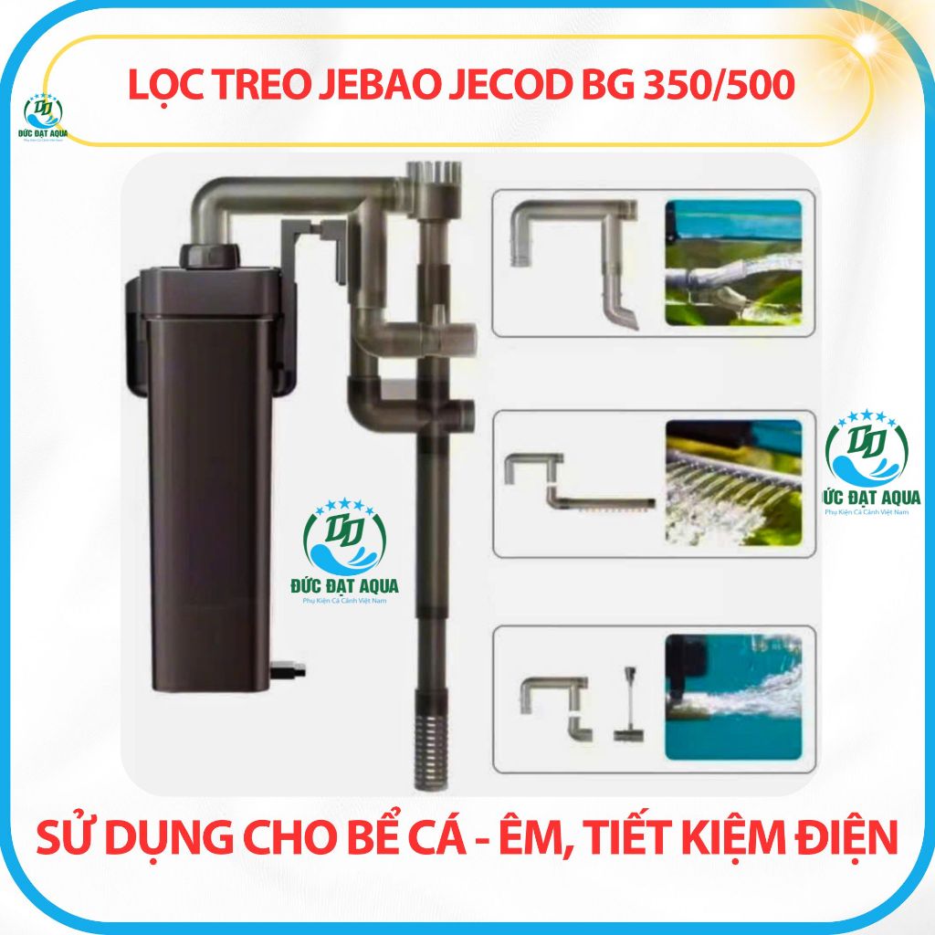 Lọc Treo JEBAO Jecod BG 350/500 - sử dụng được ngay cả khi mực nước thấp - Êm, Tiết Kiệm Điện 2