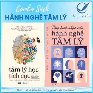 Combo Sách Tâm Lý: Tâm Lý Học Tích Cực + Từng Bước Nhập Môn Hành Nghề Tâm Lý