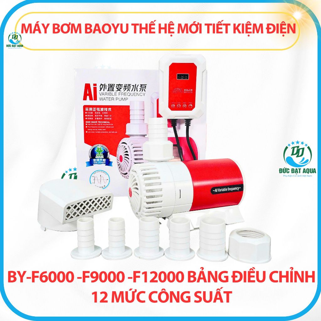 Máy Bơm BaoYu Thế Hệ Mới Tiết Kiệm Điện BY-F6000 -F9000 -F12000 bảng Điều Chỉnh 12 Mức