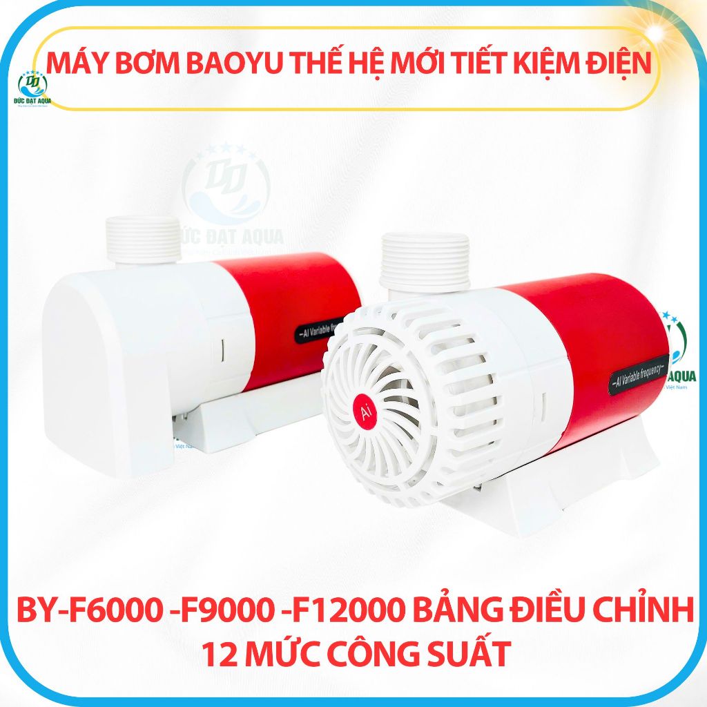 Máy Bơm BaoYu Thế Hệ Mới Tiết Kiệm Điện BY-F6000 -F9000 -F12000 bảng Điều Chỉnh 12 Mức 7