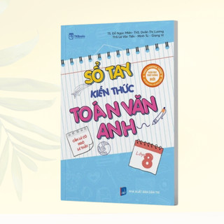 Sách - Sổ tay kiến thức Toán - Văn - Anh Lớp 8 (Theo chương trình mới)