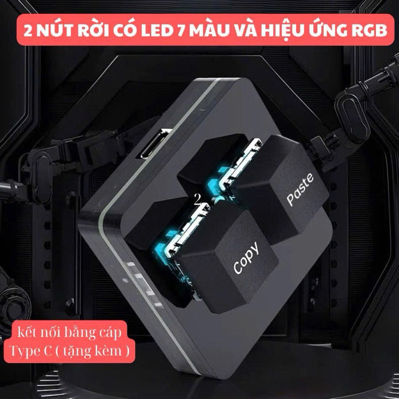 Bàn phím rời 2 nút copy và paste ( có thể tùy chỉnh chức năng ) led 7 ...