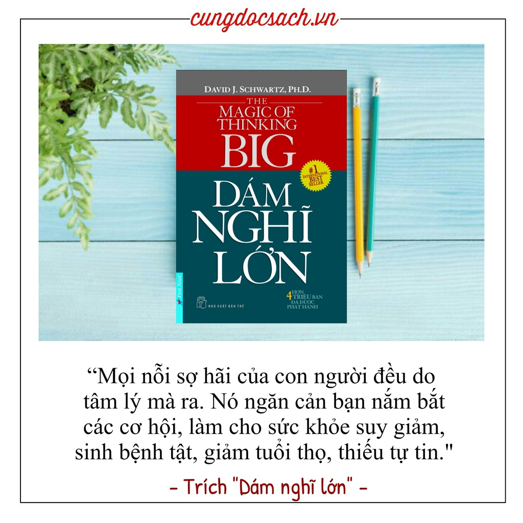 Sách - Dám Nghĩ Lớn (Tái Bản)
