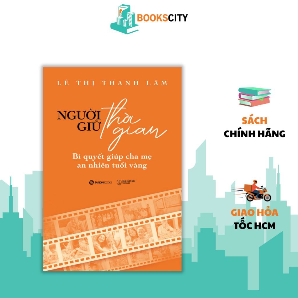 Sách - Người Giữ Thời Gian - Bí Quyết Giúp Cha Mẹ An Nhiên Tuổi Vàng - Lê Thị Thanh Lâm