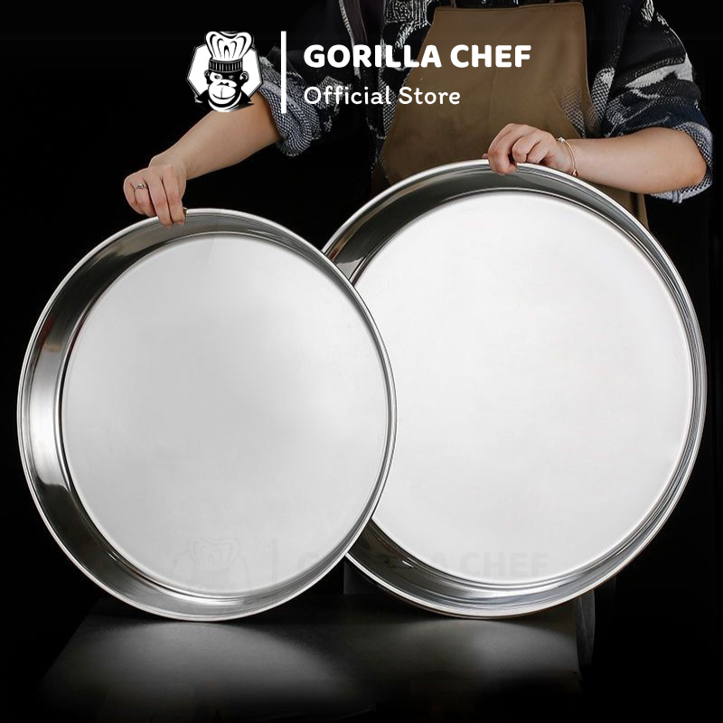 Mâm inox tròn 30-40cm GORILLA CHEF đáy phẳng, thành cao, bo viền tỉ mỉ ...