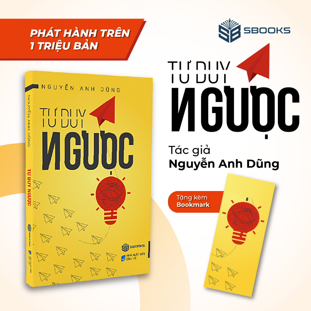 Sách - Tư Duy Ngược (Nguyễn Anh Dũng) - Sbooks Store
