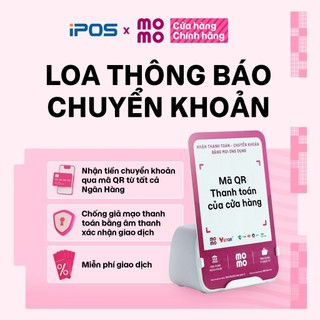 [Chính hãng] LOA CHUYỂN KHOẢN (Wifi, 4G) - Nhận thanh toán ngân hàng, ví điện tử, chống giả giao dịch