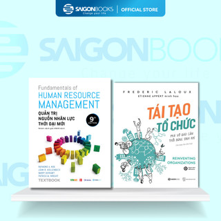 Combo Sách - Quản Trị Nguồn Nhân Lực Thời Đại Mới + Tái Tạo Tổ Chức