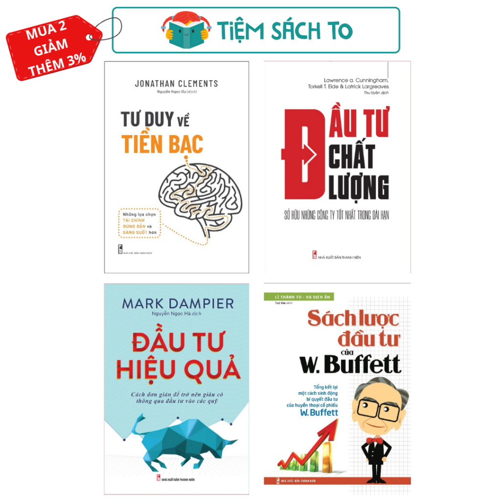 Sách: Combo 4 Cuốn Tư Duy Tài Chính (Tư Duy Tiền Bạc+ ĐTCL + ĐTHQ + Sách Lược Đầu Tư)