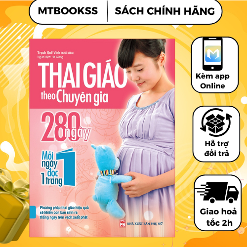 Sách - Thai Giáo Theo Chuyên Gia - 280 Ngày Mỗi Ngày Đọc 1 Trang