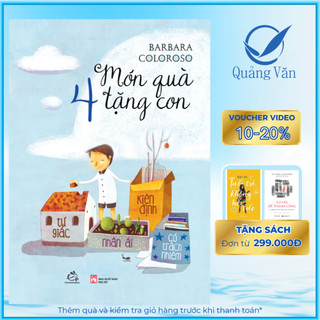 Sách Nuôi Dạy trẻ : Bốn món quà tặng con