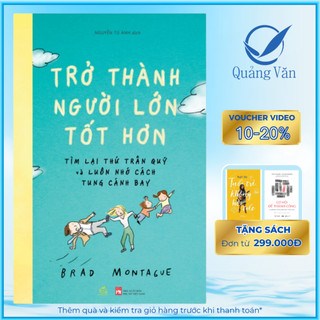 Sách Trở thành người lớn tốt hơn - Quảng Văn Books