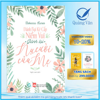 Sách Đánh bại kẻ cắp niềm vui giành lại nụ cười của mẹ - Quảng Văn Books