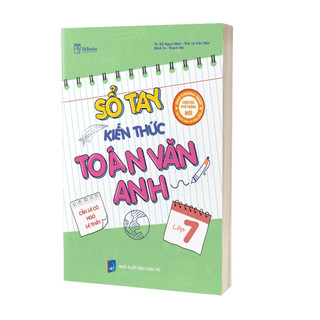 Sách - Sổ tay kiến thức Toán – Văn – Anh Lớp 7 (Theo chương trình mới)
