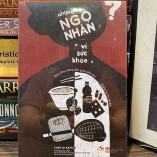 Sách - Những Ngộ Nhận "Vì Sức Khỏe"- 35 sự thật