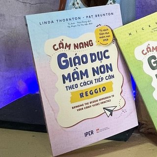Cẩm nang giáo dục mầm non theo cách tiếp cận Reggio - Quảng Văn Books