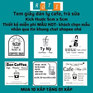 Sét 100 tem cafe in tên quán, nhãn dán ly coffee có sẵn keo kích thước 5x5cm