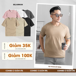 Áo thun nam nữ cổ tròn BELAIRMAN vải cotton 100% với nhiều màu mới trẻ trung, thanh lịch - PLPH0067